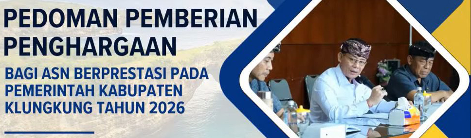 SOSIALISASI PEDOMAN PEMBERIAN PENGHARGAAN BAGI ASN BERPRESTASI PADA PEMERINTAH KABUPATEN KLUNGKUNG TAHUN 2026